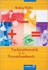 Fachmathematik für das Friseurhandwerk - NUDING,  Helmut - 9783804558182