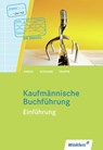 Kaufmännische Buchführung. Einführung -  - 9783804565012