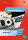 Textverarbeitungskompetenzen im Büromanagement mit Word 2019. Schulbuch - Karl Wilhelm Henke - 9783804573161