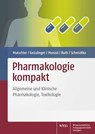 Pharmakologie kompakt - Ernst Mutschler ; Gerd Geisslinger ; Sabine Menzel ; Peter Ruth ; Achim Schmidtko - 9783804735958