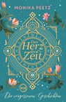 Das Herz der Zeit: Die vergessenen Geschichten - Monika Peetz - 9783805200073