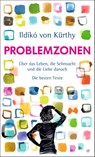 Problemzonen - Ildikó von Kürthy - 9783805200424