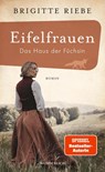 Eifelfrauen: Das Haus der Füchsin - Brigitte Riebe - 9783805200684