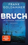 Bruch: In eisigen Nächten - Frank Goldammer - 9783805200912