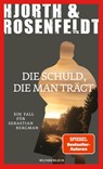 Die Schuld, die man trägt - Michael Hjorth ; Hans Rosenfeldt - 9783805200943