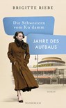 Die Schwestern vom Ku'damm: Jahre des Aufbaus - Brigitte Riebe - 9783805203371
