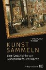 Thamer, H: Kunst sammeln - THAMER,  Hans-Ulrich - 9783805349154