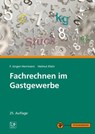 Fachrechnen im Gastgewerbe - F. Jürgen Herrmann ; Helmut Klein - 9783805708593