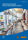 Wirtschaftslehre Hotel / Restaurant / Küche - Edda Kloppsteck - 9783805708678