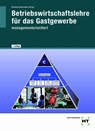 Betriebswirtschaftslehre für das Gastgewerbe - Harald Dettmer ; Arnold Czwikla ; Thomas Hausmann ; Petra Hieke - 9783805709026