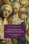 Gefährliche Verwandtschaft - Karin Feuerstein-Praßer - 9783806226829