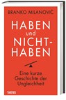 Haben und Nichthaben - Branko Milanovic - 9783806234794