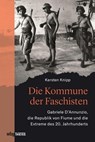 Die Kommune der Faschisten - Kersten Knipp - 9783806239102