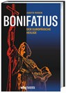Bonifatius - Judith Rosen - 9783806245035