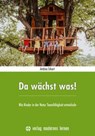 Da wächst was! - Andrea Erkert - 9783808008966