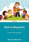 Musik im Morgenkreis - Andrea Erkert - 9783808008973