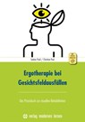 Ergotherapie bei Gesichtsfeldausfällen - Sabine Pauli ; Christine Paul - 9783808009338