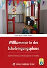 Willkommen in der Schuleingangsphase - Simone Hesse ; Stefanie Kempkes - 9783808009376