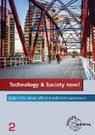 Technology & Society now! - Band 2 - BEAL,  David ; Kamp, Werner ; Richter-Dunitza, Hans ; Wessels, Dieter - 9783808525944