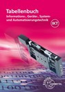 Tabellenbuch Informations-, Geräte-, System- und Automatisierungstechnik - Monika Burgmaier ; Ulrich G. P. Freyer ; Oliver Gomber ; Bernhard Grimm - 9783808531723