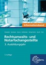 Rechtsanwalts- und Notarfachangestellte, Informationsband - Thomas Cleesattel ; Joachim Gansloser ; Ulrike Garcia ; Sandra Grillemeier - 9783808549704