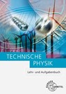 Technische Physik - Ewald Bach ; Volker Jungblut ; Ulrich Maier ; Bernd Mattheus - 9783808552377