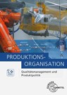 Produktionsorganisation - Sven Holzberger ; Arndt Kirchner ; Ulrich Kugel ; Manfred Maier - 9783808552957