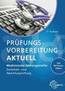 Prüfungsvorbereitung aktuell - Medizinische Fachangestellte - Susanne Nebel ; Claudia Geister ; Uwe Hoffmann ; Patricia Aden - 9783808564400