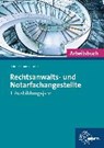 Rechtsanwalts- und Notarfachangestellte, Lernsituationen 1. Ausbildungsjahr -  - 9783808572009