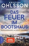 Das Feuer im Bootshaus - Kristina Ohlsson - 9783809027546