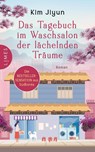 Das Tagebuch im Waschsalon der lächelnden Träume - Jiyun Kim - 9783809027874