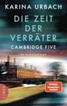 Die Zeit der Verräter - Cambridge Five - Karina Urbach - 9783809028055