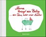 Mama kriegt ein Baby ... ein Poni wär mir lieber - Ben Brunner - 9783809436553