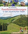 Die schönsten Familienwanderungen in den bayerischen Alpen - Stefan Herbke - 9783809437802