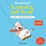 Schaukel das Schaf - Ein Mitmachbuch zum Schütteln, Schaukeln, Pusten, Klopfen und sehen, was dann passiert. Von 2 bis 4 Jahren - Nico Sternbaum - 9783809439554