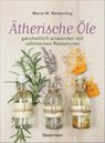 Ätherische Öle - Maria M. Kettenring - 9783809439912