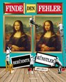 Finde den Fehler - Berühmte Künstler - Bilderrätsel mit 30 weltbekannten Gemälden - Louis Catlett - 9783809449843