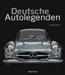 Deutsche Autolegenden - Peter Ruch ; Andrea Rapelli - 9783809451686