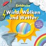 Entdecke Wind, Wolken und Wetter. Mit drehbarem Wolkenrad - Laura Baker - 9783809451914
