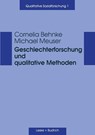 Geschlechterforschung Und Qualitative Methoden - Cornelia Behnke ; Michael Meuser - 9783810020017