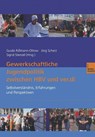 Gewerkschaftliche Jugendpolitik Zwischen Hbv Und Ver.Di - Guido Rissmann-Ottow ; Joerg Scherz ; Sigrid Stenzel - 9783810030276