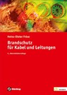 Brandschutz für Kabel und Leitungen - Heinz-Dieter Fröse - 9783810105950
