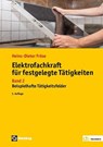 Elektrofachkraft für festgelegte Tätigkeiten Band 2 - Heinz Dieter Fröse - 9783810106735