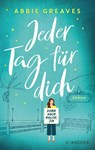 Jeder Tag für dich - Abbie Greaves - 9783810530691