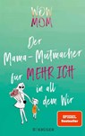 WOW MOM - Lisa Harmann ; Katharina Nachtsheim - 9783810530738