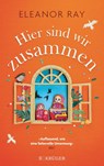 Hier sind wir zusammen - Eleanor Ray - 9783810530776