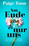Am Ende gibt es nur uns - Paige Toon - 9783810530899