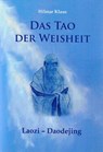 Das Tao der Weisheit - Hilmar Klaus - 9783810700414