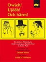 Owieh! Ujööh! Och härm! - Dieter Körer - 9783810700445