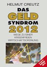 Das Geld Syndrom 2012 - Helmut Creutz - 9783810701404